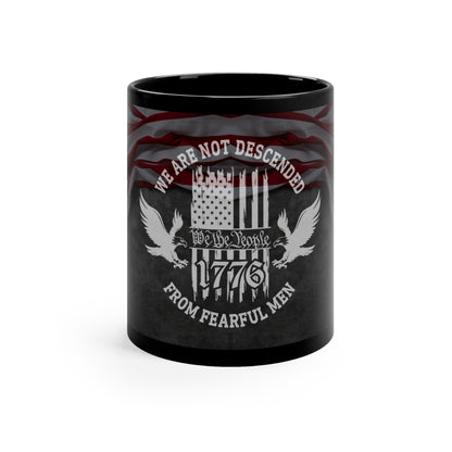 We are not descended from fearful men - 11oz Mug - Premium Mug from Printify - Just $19.97! Shop now at Grizzly Creek Apparel