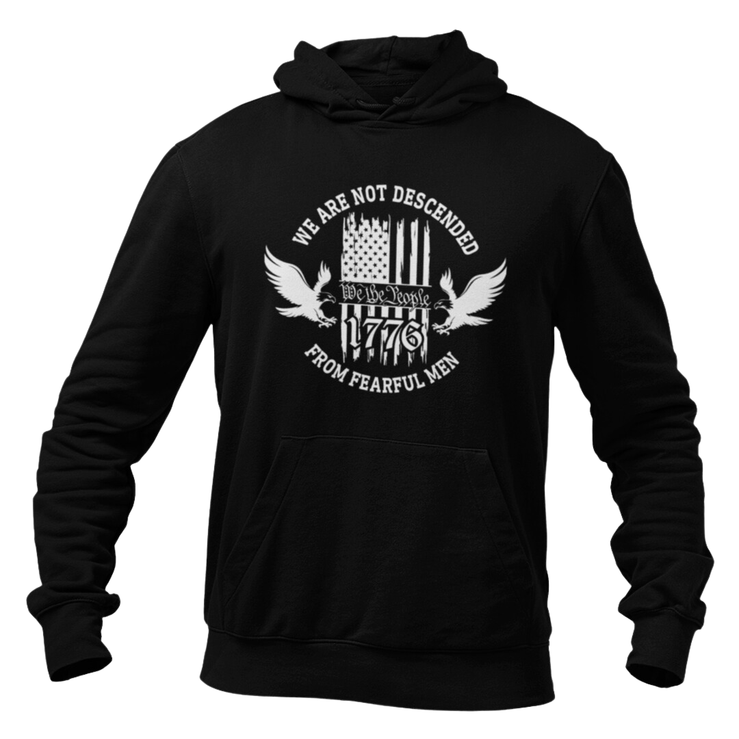 We are not descended from fearful men unisex hoodie - Premium Hoodie from Printify - Just $44.97! Shop now at Grizzly Creek Apparel