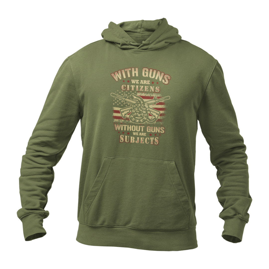 With guns we are citizens without guns we are subjects Unisex Hoodie - Premium Hoodie from Grizzly Creek Apparel - Just $44.97! Shop now at Grizzly Creek Apparel